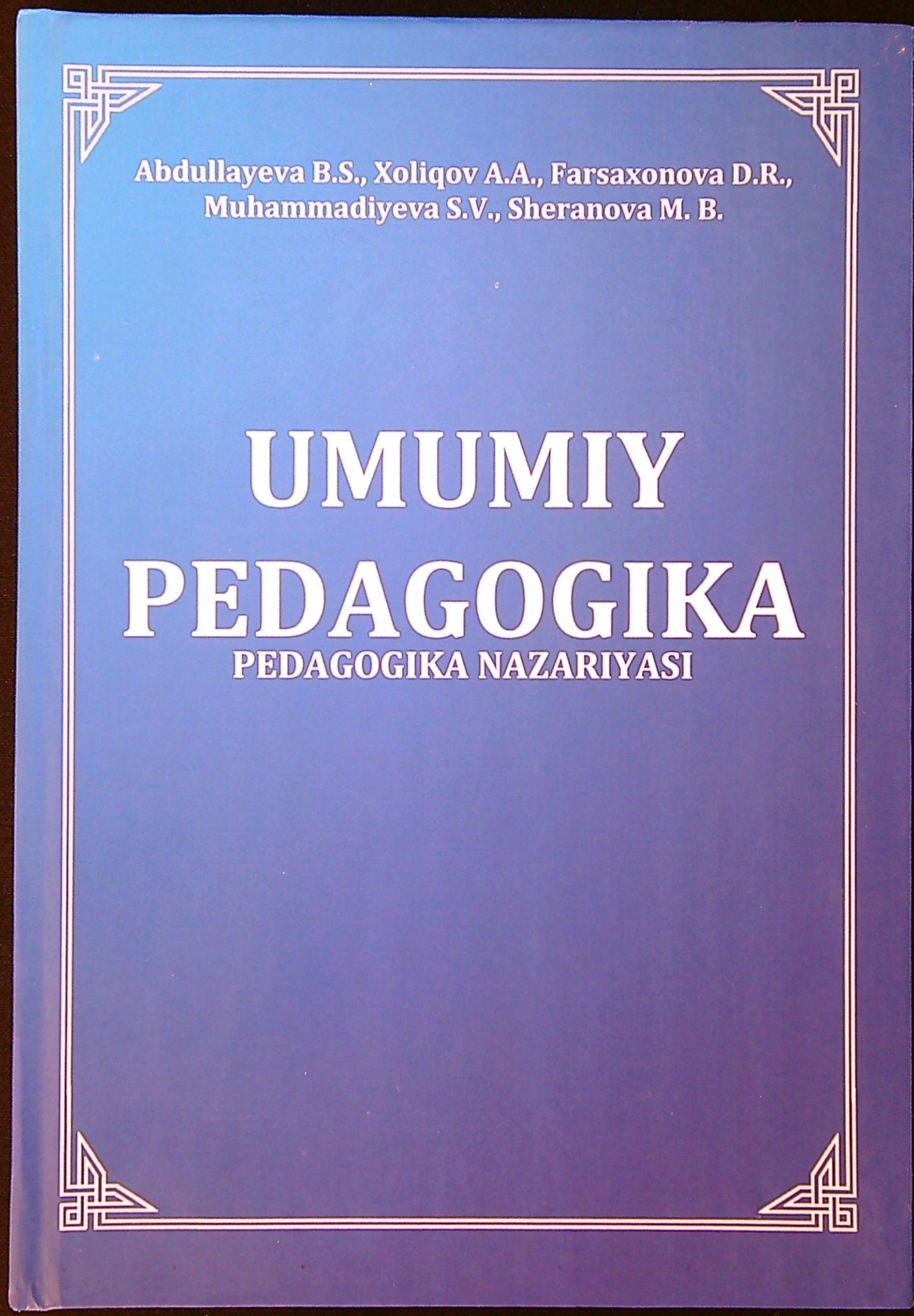 UMUMIY PEDAGOGIKA PEDAGOGIKA NAZARIYASI